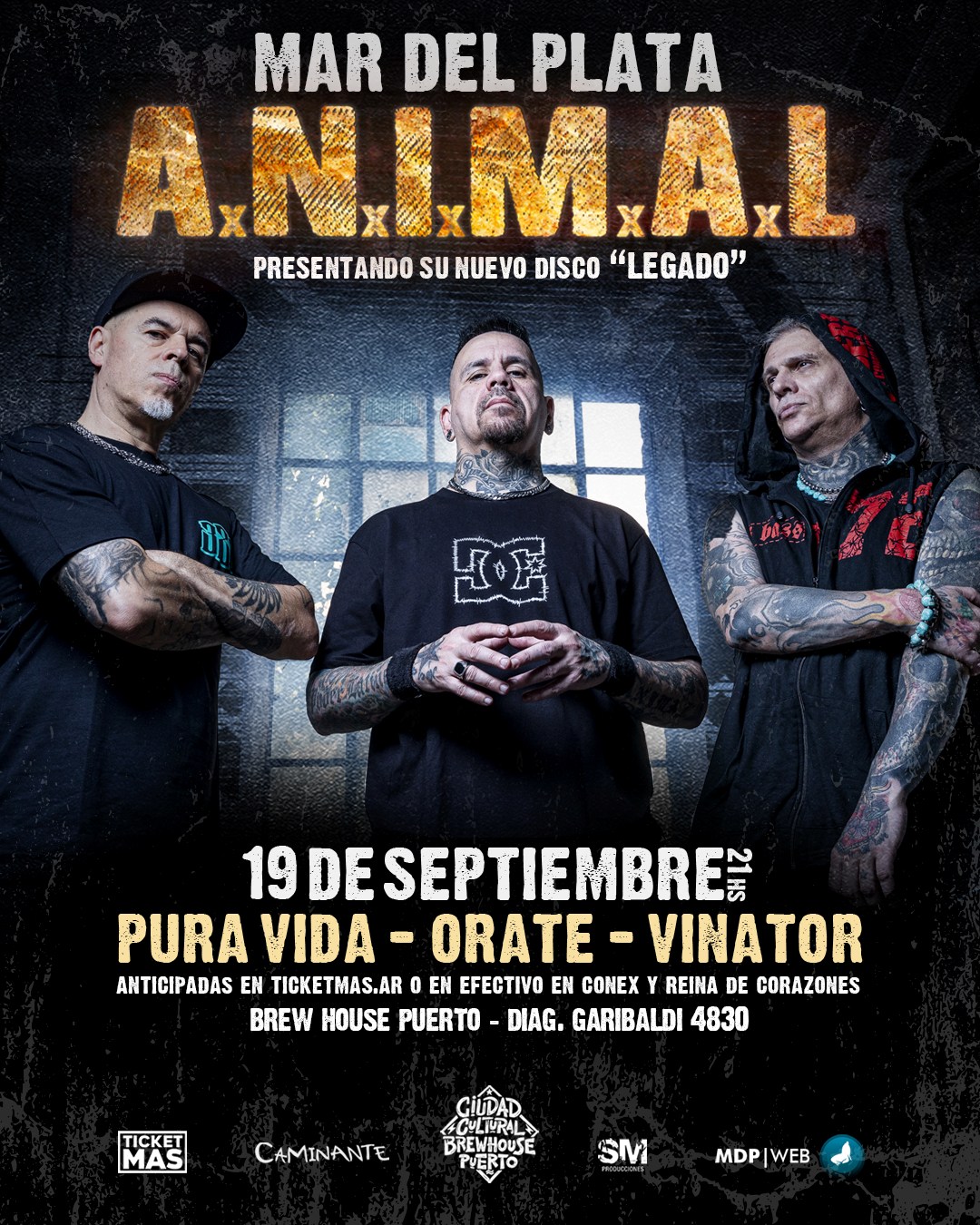 A.N.I.M.A.L. en MAR DEL PLATA - Pura Vida - Orate - Vinator