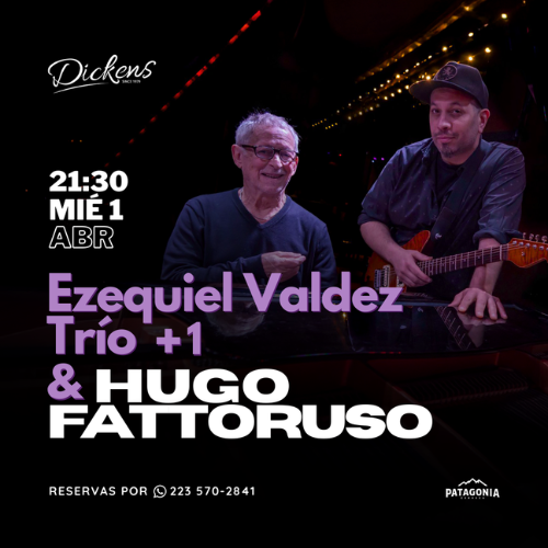 Ezequiel Valdez Trio mas 1 & Hugo Fattoruso